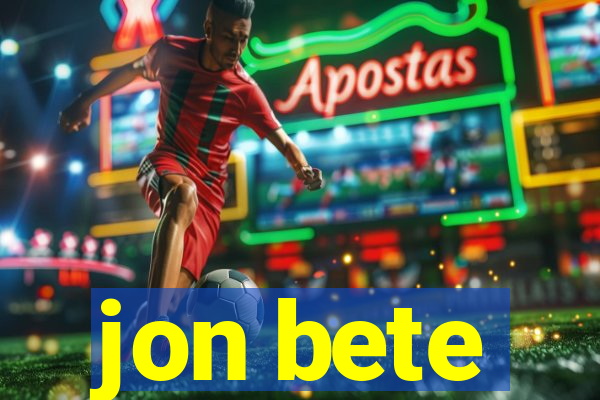 jon bete